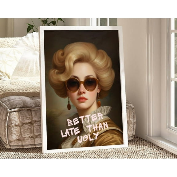 Better Late Than Ugly Print, Trendy Print, Eclectic Home Decor, Altered Art Print, Vintage Portrait Painting, Pink Girly Graffiti Poster Wall Art, Modern Wall Decor, 8x12 UNFRAMED
