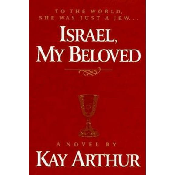 Pre-Owned Israel, My Beloved: A Novel (Hardcover) 1565074033 9781565074033