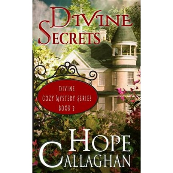 Divine Mystery: Divine Secrets: A Divine Cozy Mystery (Paperback)