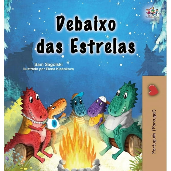 Portuguese Portugal Children's Collectio Under the Stars (Portuguese Portugal Kids Book), (Hardcover)