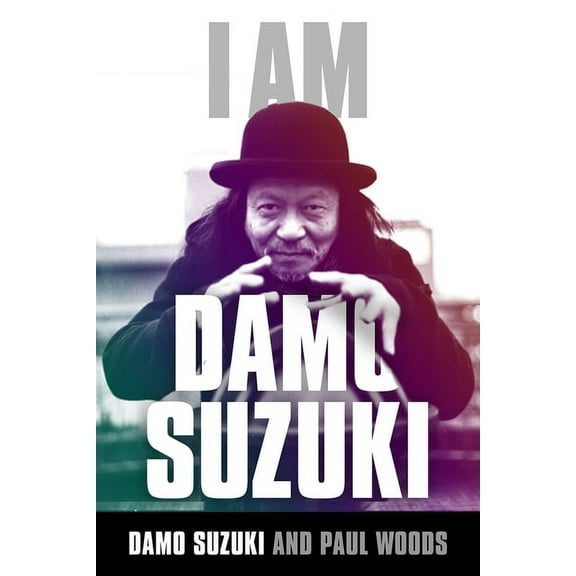 I Am Damo Suzuki (Paperback)