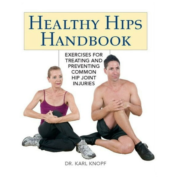 Healthy Hips Handbook