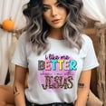 thumbnail image 2 of I Like Me Better With Jesus T-Shirt | Colorful Christian Graphic Tee, Ash, Size S, 2 of 6