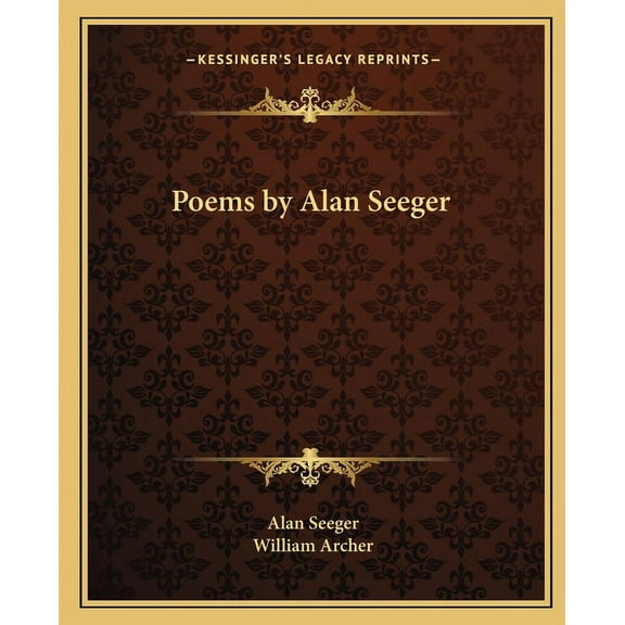 Poems by Alan Seeger, (Paperback)