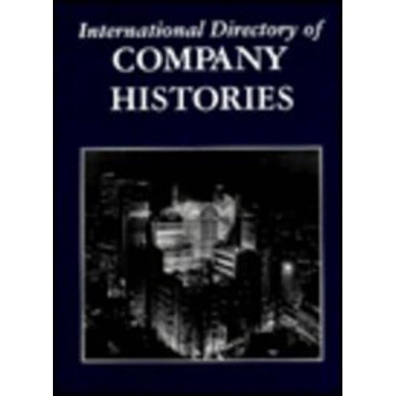 Pre-Owned International Directory of Company Histories (Hardcover) 1558623418 9781558623415