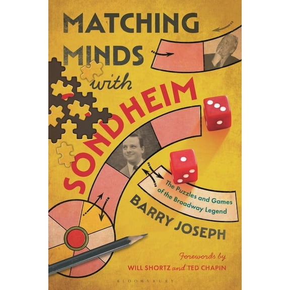Matching Minds with Sondheim: The Puzzles and Games of the Broadway Legend, (Hardcover)