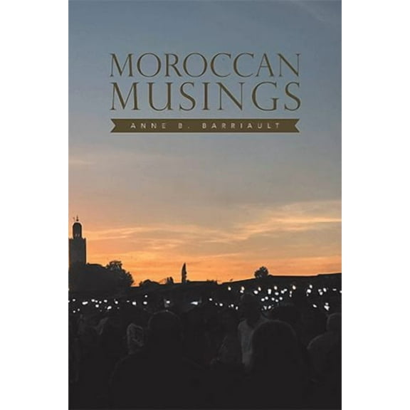Moroccan Musings (Hardcover)