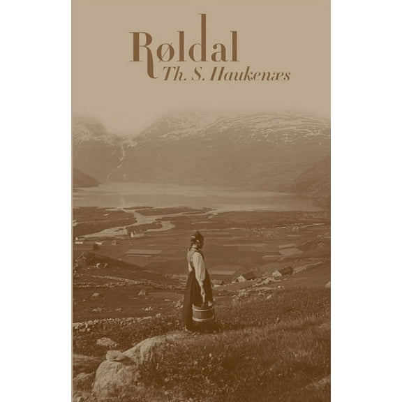 RÃ¸ldal: Natur, folkeliv og folketro, (Paperback)