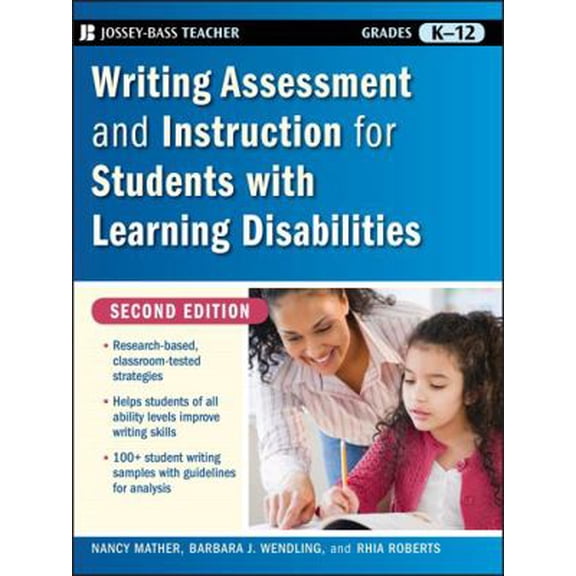 Pre-Owned Writing Assessment and Instruction for Students with Learning Disabilities, Grades K-12 (Paperback) 0470230797 9780470230794