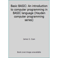 thumbnail image 1 of Pre-Owned Basic Basic : An Introduction to Computer Programming in Basic Language, 1 of 1
