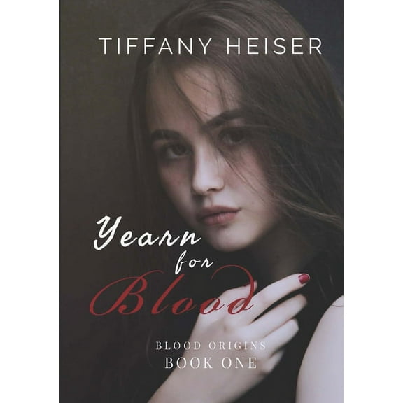 Blood Origins Yearn for Blood, Book 1, (Paperback)