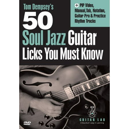 Tom Dempsey's 50 Soul Jazz Guitar Licks You Must