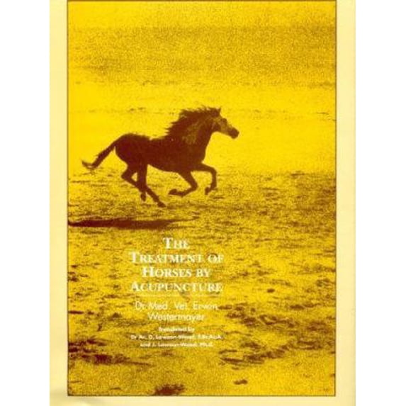 Pre-Owned The Treatment of Horses by Acupuncture (Hardcover) 0850321611 9780850321616