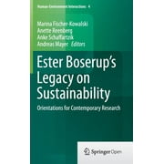 Human-Environment Interactions: Ester Boserup's Legacy on Sustainability: Orientations for Contemporary Research (Hardcover)