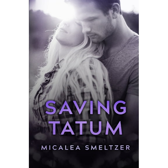 Trace   Olivia: Saving Tatum (Series #4) (Paperback)