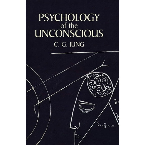 Psychology of the Unconscious, (Paperback)