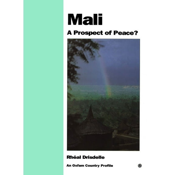 Mali: A Prospect of Peace?, (Paperback)