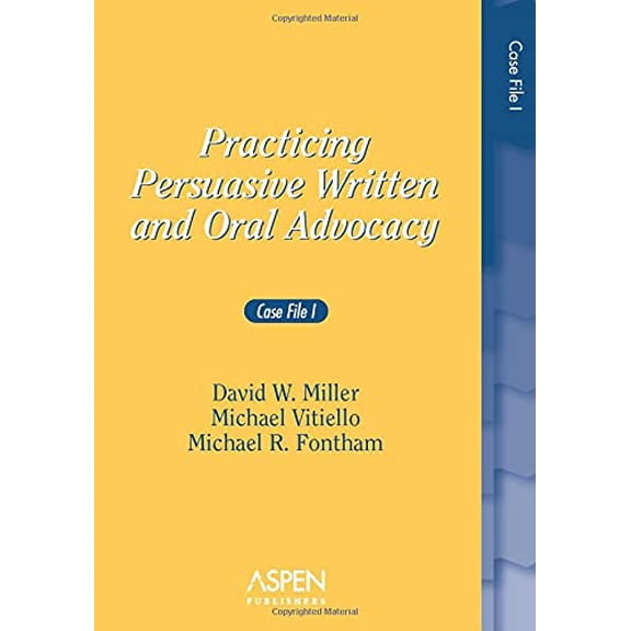 Pre-Owned Practicing Persuasive Written and Oral Advocacy: Case File I (Problem Supplement)