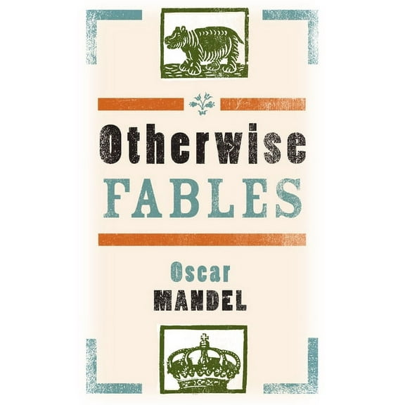 Otherwise Fables: Gobble-Up Stories/Chi-Po and the Sorcerer/The History of Sigismund, Prince of Poland, (Paperback)