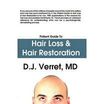 Patient Guide to Hair Loss & Hair Restoration, (Paperback)