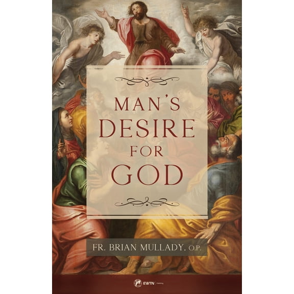 Man's Desire for God, (Paperback)