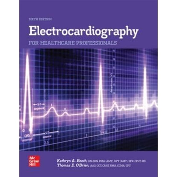 Pre-Owned Electrocardiography for Healthcare Professionals, 9781265013479, 1265013470, Paperback, 6 edition