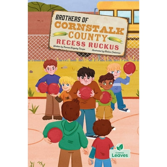 Brothers of Cornstalk County Recess Ruckus, (Paperback)