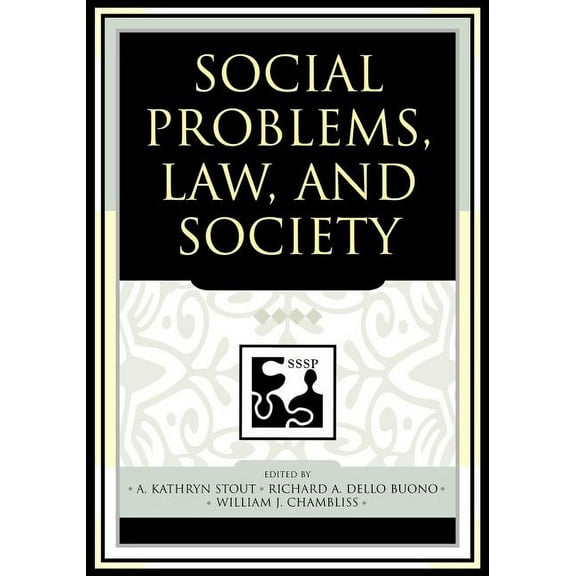 Understanding Social Problems: An Sssp P Social Problems, Law, and Society, (Paperback)