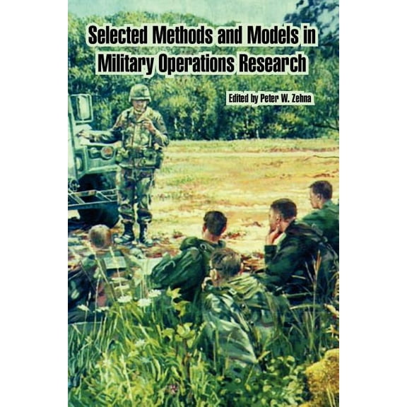 Selected Methods and Models in Military Operations Research (Paperback)