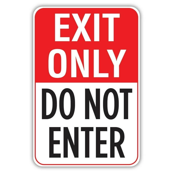 Exit Only Do Not Enter Metal Aluminum Sign Size: 8 x 12 Inch