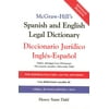 McGraw-Hill's Spanish and English Legal Dictionary: Doccionario Juridico Ingles-Espanol (Hardcover) by Henry Saint Dahl