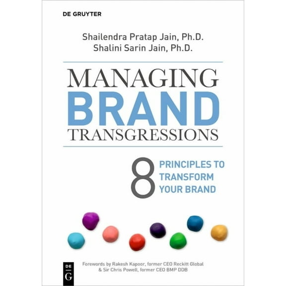 Managing Brand Transgressions: 8 Principles to Transform Your Brand, (Paperback)