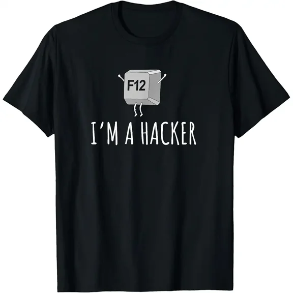 I'm A Hacker F12 Funny Cybersecurity T-Shirt