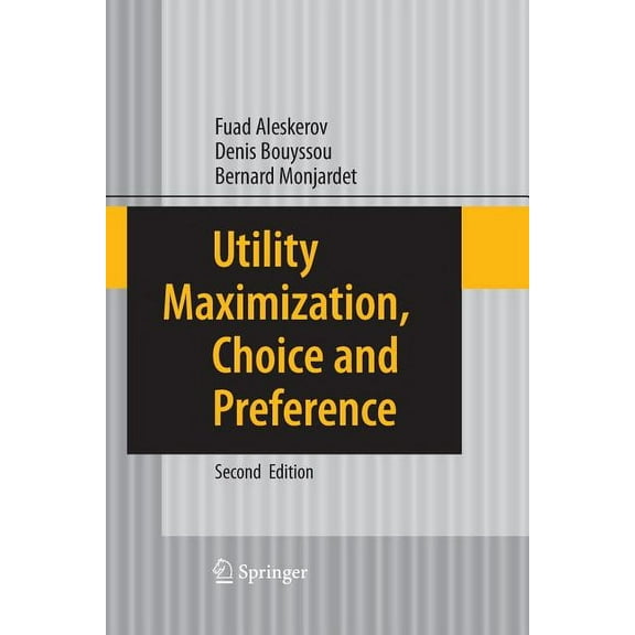 Utility Maximization, Choice and Preference, (Paperback)