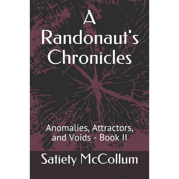 A Randonaut's Chronicles (Paperback)
