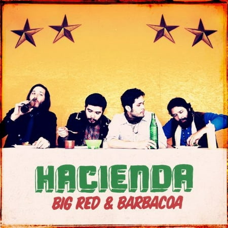 Big Red and Barbacoa