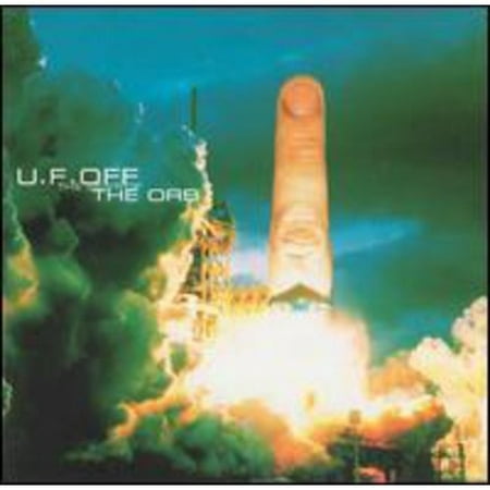 U.F. Off: The Best Of The Orb (2CD) (The Orb Uf Off The Best Of The Orb)