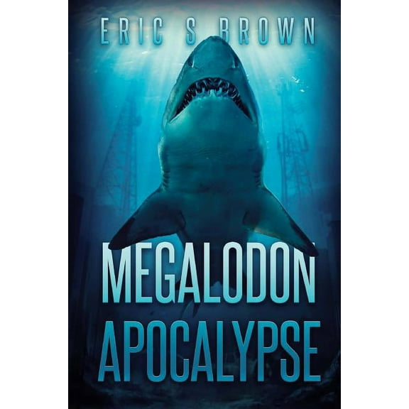 Megalodon Apocalypse (Paperback)