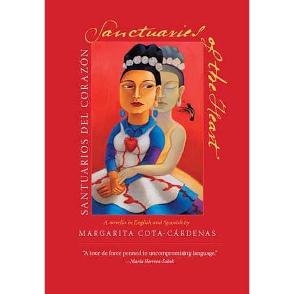 Pre-Owned Sanctuaries of the Heart / Santuarios del Corazón: A Novella in English and Spanish (Paperback) 0816524653 9780816524655