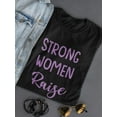 thumbnail image 3 of Smartprints Womens Graphic Tee - Strong Women Raise Strong - Slim Fit 100% Cotton, 3 of 4