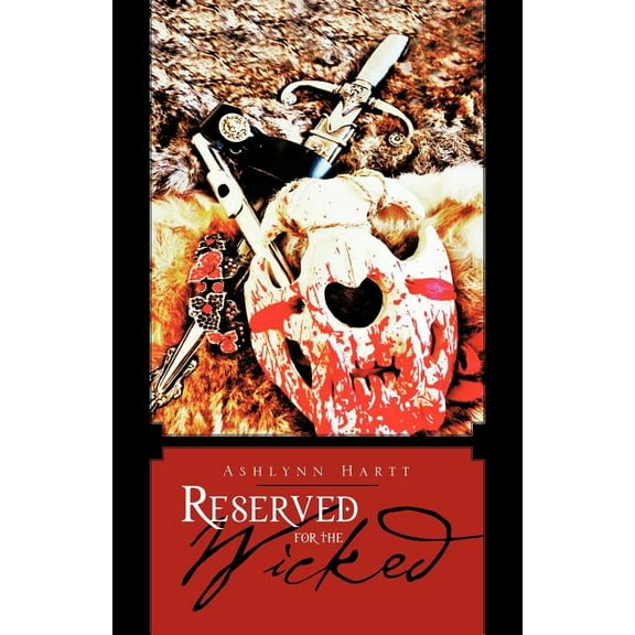 Reserved for the Wicked