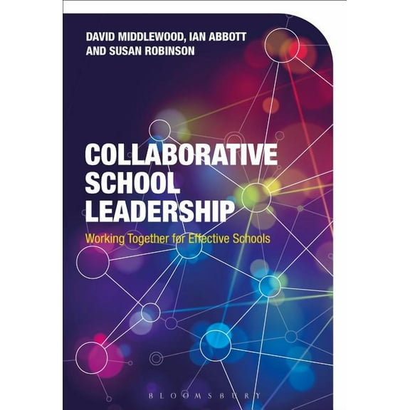 Collaborative School Leadership: Managing a Group of Schools, (Paperback)