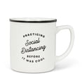 thumbnail image 1 of Tasse de Distanciation Sociale avant Que C' Soit Cool, 1 of 3