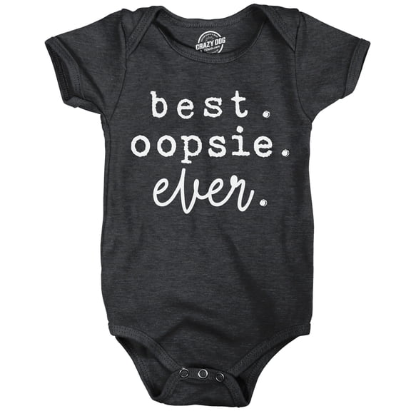 Best Oopsie Ever Baby Bodysuit Funny Sarcastic Graphic Novelty Jumper for Infants