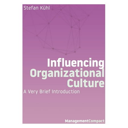 Influencing Organizational Culture - eBook