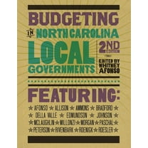 Budgeting in North Carolina Local Governments, (Paperback)