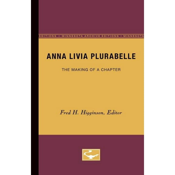 Anna Livia Plurabelle: The Making of a Chapter, (Paperback)
