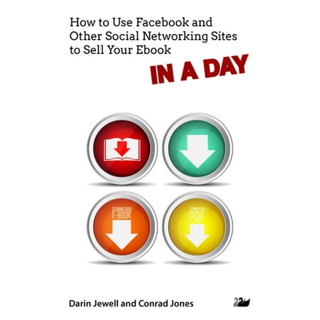 How to Use Facebook and Other Social Networking Sites to Sell Your Ebook IN A DAY - (Best Gay Social Networking Sites)