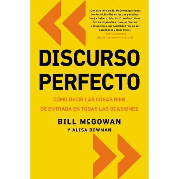 Discurso Perfecto: Cómo Decir Las Cosas Bien de Entrada En Todas Las Ocasiones, (Paperback)