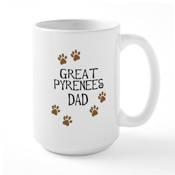 CafePress - Great Pyrenees Dad Mugs - 15 oz Ceramic Large White Novelty Mug